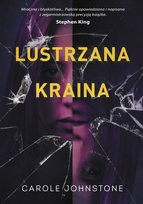 Lustrzana kraina Carole Johnstone