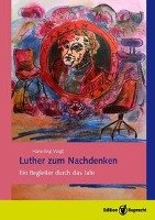 Luther zum Nachdenken - Voigt Hans-Jorg