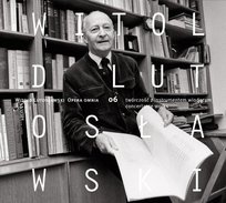 Lutosławski: Opera Omnia 6 Orkiestra Filharmonii Wrocławskiej