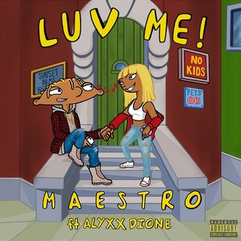 Luv Me - M A E S T R O feat. Alyxx Dione