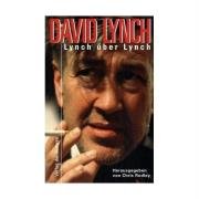 Lynch über Lynch - Lynch David