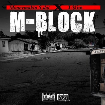 M-Block - J $lim MONEYMAKIN S-DOT