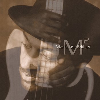 M² - Marcus Miller