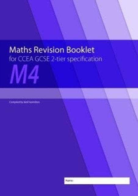 M4 Maths Revision Booklet for CCEA GCSE 2-tier Specification - Neill ...