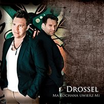 Ma kochana uwierz mi Drossel