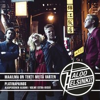 Maailma on tehty meitä varten Haloo Helsinki!