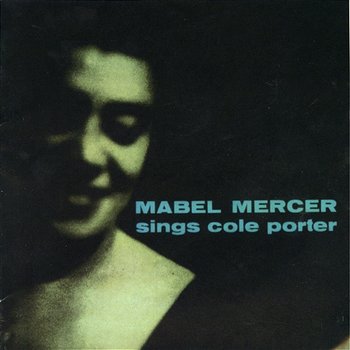 Mabel Mercer Sings Cole Porter - Mabel Mercer
