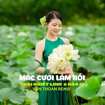 Mắc Cưới Lắm Rồi - Thái Khiết Linh & Hào JK