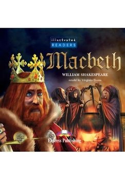 Macbeth. Illustrated Readers. Audio CD - Evans Virginia, Shakespeare William