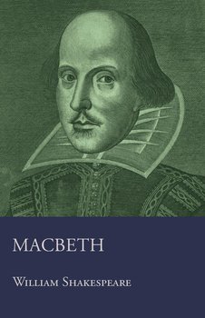 Macbeth - Shakespeare William