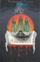 Macbeth. Wordsworth Classics Shakespeare William