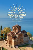 Macedonia Północna. W rytmie oro - ebook mobi Justyna Mleczak