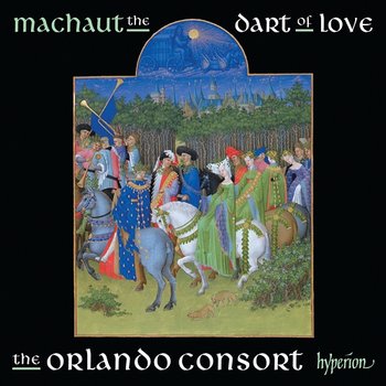 Machaut: The Dart of Love - Orlando Consort