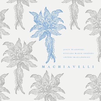 Machiavelli - Various Artists