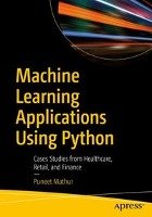 Machine Learning Applications Using Python - Mathur Puneet