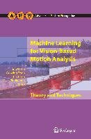Machine Learning for Vision-Based Motion Analysis