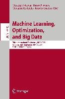 Machine Learning, Optimization, and Big Data - Springer-Verlag Gmbh ...