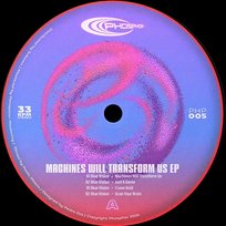 Machines Will Transform Us EP Blue Vision