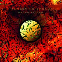 Machu Picchu Tangerine Dream