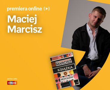 Maciej Marcisz – PREMIERA ONLINE