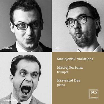 Maciejewski Variations - Fortuna Maciej, Dys Krzysztof