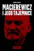 Macierewicz i jego tajemnice - Piątek Tomasz