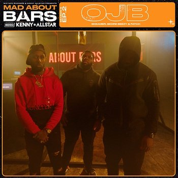 Mad About Bars – S6-E2 - Mixtape Madness, Skeamer, Skore Beezy, Fatch