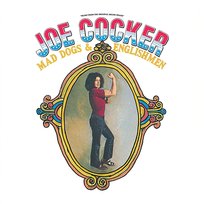 Mad Dogs & Englishmen Joe Cocker