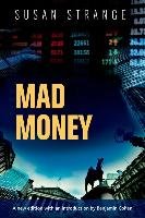 Mad Money - Strange Susan