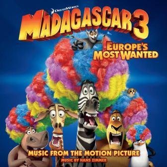 Madagascar 3: Europe's Most Wanted Arrive - Various Artists