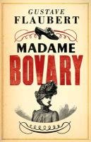 Madame Bovary Flaubert Gustave