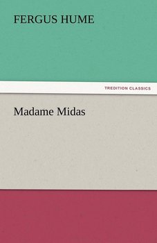 Madame Midas - Hume Fergus