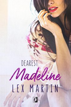 Madeline. Dearest. Tom 3 - Martin Lex