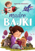 Mądre bajki - Antosiewicz Agnieszka