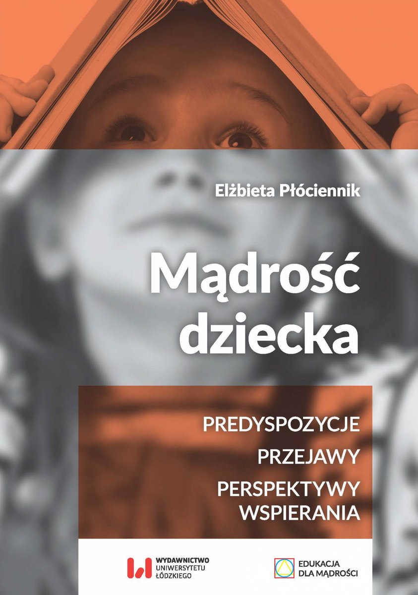 Mądrość dziecka. Predyspozycje, przejawy, perspektywy wspierania - ebook PDF