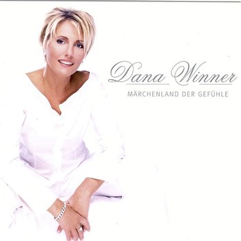 Märchenland der Gefühl - Dana Winner