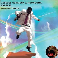 Mafaro Chete Ngondoma Express, Zebedee Gurajena