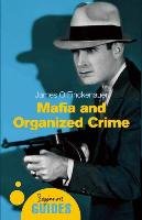 Mafia and Organized Crime - Finckenauer James O.