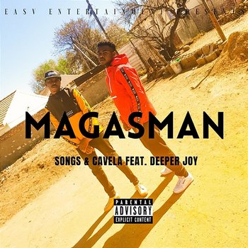 Magasman - Cavela SONGS feat. Deeper Joy
