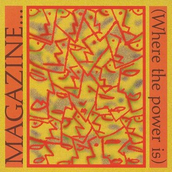 Magazine... (Where The Power Is) - Magazine