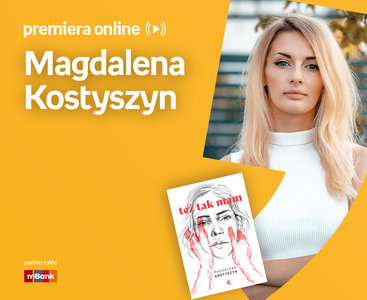 Magdalena Kostyszyn – PREMIERA ONLINE