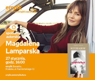 Magdalena Lamparska | Empik Bonarka