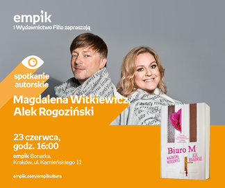 Magdalena Witkiewicz, Alek Rogoziński | Empik Bonarka