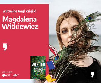Magdalena Witkiewicz – PRZEDPREMIERA | Wirtualne Targi Książki