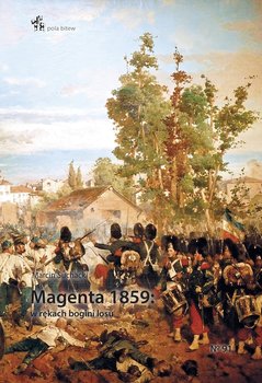 Magenta 1859: w rękach bogini losu - Suchacki Marcin