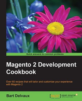 Magento 2 Development Cookbook - ebook epub - Bart Delvaux