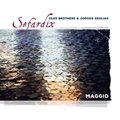Maggid - Sefardix, Oleś Brothers, Skolias Jorgos