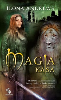 Magia kąsa. Kate Daniels. Tom 1 - Andrews Ilona