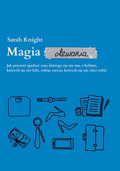 Magia olewania - Knight Sarah