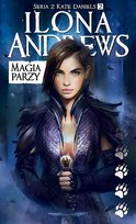 Magia parzy. Kate Daniels. Tom 2 Andrews Ilona
